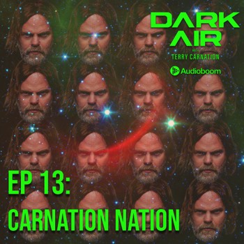 Ep 13: Carnation Nation