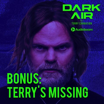 Bonus Ep: Terry's Missing